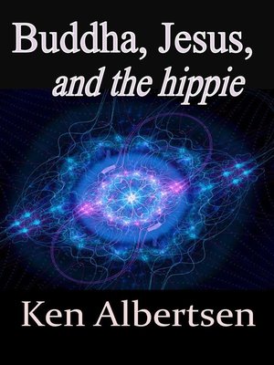 cover image of Buddha, Jesus and the Hippie